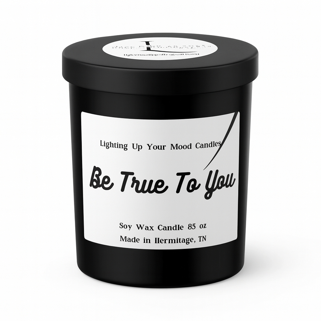 Be True To You