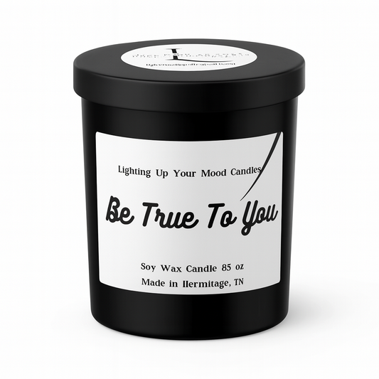 Be True To You
